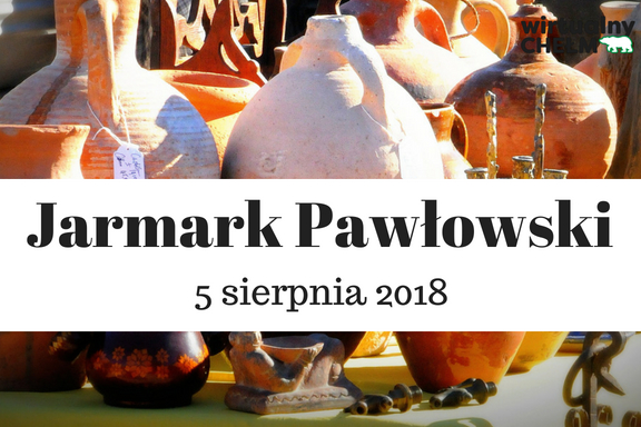 Zapraszamy na Jarmark Pawłowski
