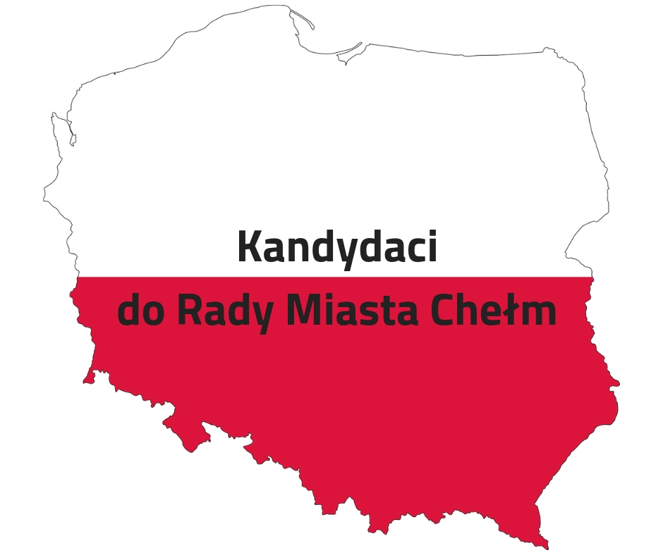 Kandydaci do Rady Miasta Chełm