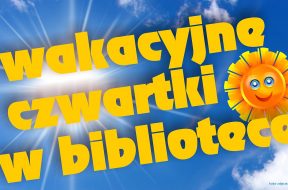 Wakacyjne_czwartki_w_bibliotece_2019